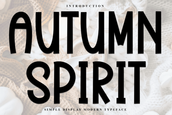 Autumn Spirit Typeface for Cozy Editorial Design