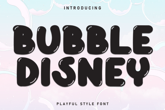 Bubble Disney: A Friendly Display Font for Editorial Design