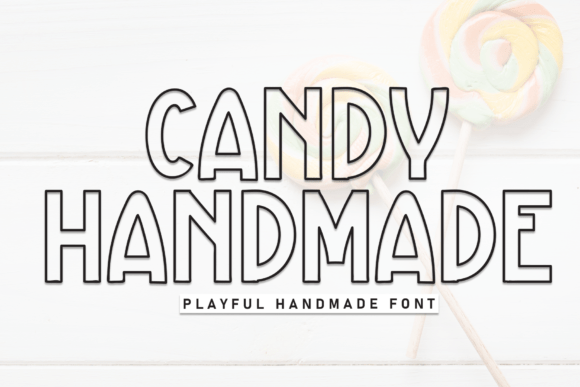 Candy Handmade: A Delightful Display Font for Editorial Design