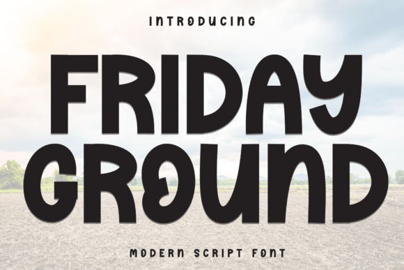 Friday Ground: A Casual Display Font That Actually Works in Branding