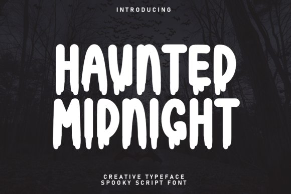 Haunted Midnight: A Display Font That Elevates Digital Campaigns