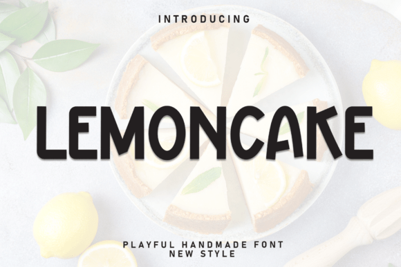 Lemoncake: A Friendly Display Font for Editorial Design