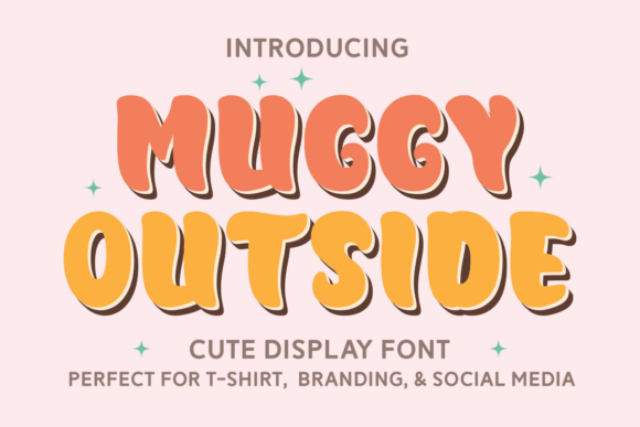 Muggy Outside: A Display Font That Brings Warmth to Editorial Design
