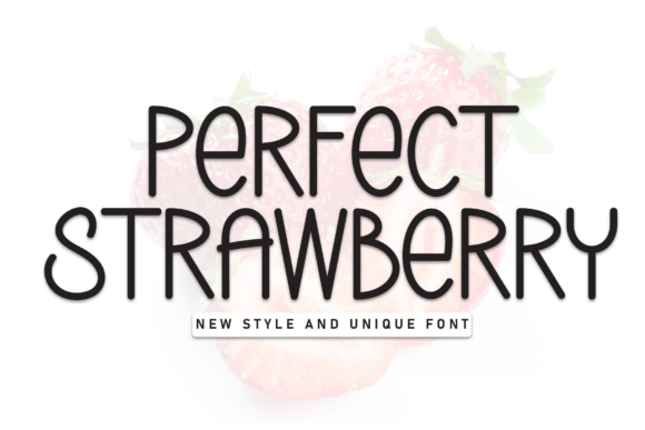 Perfect Strawberry: A Designer’s Verdict