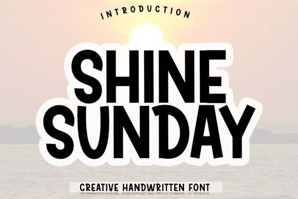Shine Sunday: A Display Font That Brings Warmth to Branding Projects