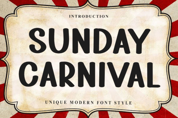 Sunday Carnival: A Soft Display Font with Editorial Charm